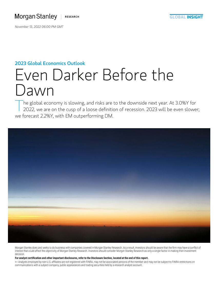 MS_2023 Global Economics Outlook Even Darker Before the Dawn_20221113MS_2023 Global Economics Outlook Even Darker Before the Dawn_20221113_1.png